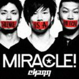 chaqq / MIRACLE! [CD]