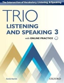 Trio Listening and Speaking Level 3 Student Book with Online Practice
