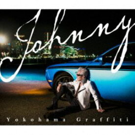 【特典付】Johnny / ヨコハマ・グラフィティ（初回限定盤／2CD＋DVD） (初回仕様) [CD]