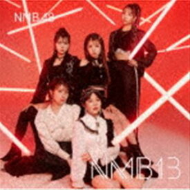 NMB48 / NMB13（Type-M／CD＋DVD） [CD]