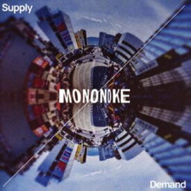 [送料無料] MONONOKE / Supply／Demand [CD]