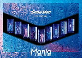 Snow Man LIVE TOUR 2021 Mania（通常盤） [Blu-ray]