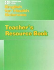 English for Health Sciences Teacher’s Resource Book
