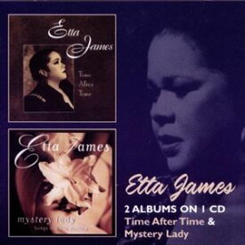 輸入盤 ETTA JAMES / TIME AFTER TIME／MYSTERY LADY [2CD]