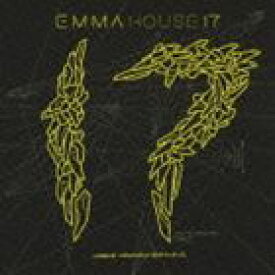 DJ EMMA（MIX） / EMMA HOUSE 17 [CD]