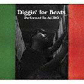 MURO / DIGGIN’ FOR BEATS [CD]