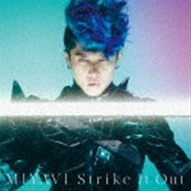 雅-MIYAVI- / Strike It Out [CD]