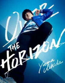 内田雄馬／YUMA UCHIDA 1st LIVE「OVER THE HORIZON」 [Blu-ray]