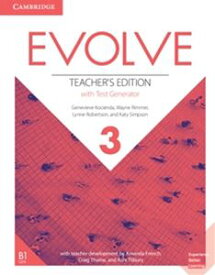 Evolve Level 3 Teacher’s Edition with Test Generator