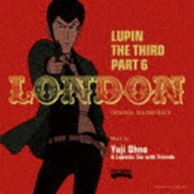 Yuji Ohno ＆ Lupintic Six / ルパン三世 PART6 オリジナル・サウンドトラック1 『LUPIN THE THIRD PART6～LONDON』（完全生産限定盤／1000枚限定盤／重量盤） [レコード 12inch]