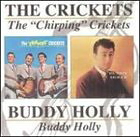 輸入盤 BUDDY HOLLY ＆ THE CRICKETS / BUDDY HOLLY ／ THE CHIRPING CRICKETS [2CD]