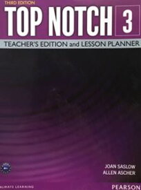 Top Notch 3rd Edition Level 3 Teacher’s Edition and Lesson Planner