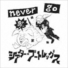 シアターブートレッグス / never go [CD]