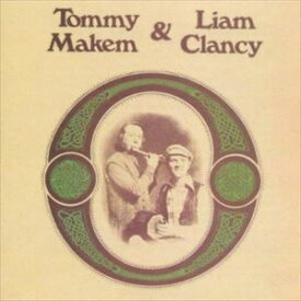 輸入盤 MAKEM／CLANCY / TOMMY MAKEM ＆ LIAM CLANCY [CD]