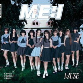ME：I / MUSE（初回限定盤A／CD＋DVD） [CD]