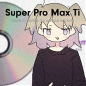 岸田教団＆THE明星ロケッツ / Super Pro Max Ti（通常盤） [CD]