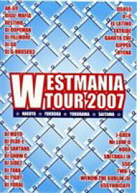 WESTMANIA TOUR 2007 [DVD]