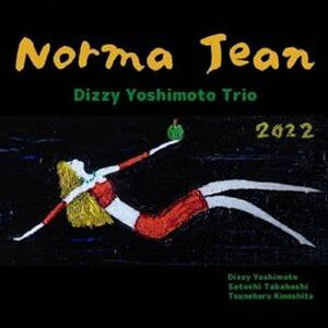 Dizzy YOSHIMOTO trio / Norma Jean [CD]