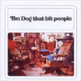 The Dog That Bit People / THE DOG THAT BIT PEOPLE [CD]
