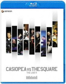 カシオペア／CASIOPEA VS THE SQUARE THE LIVE!! [Blu-ray]