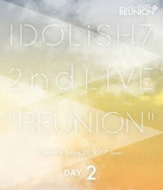 IDOLiSH7／アイドリッシュセブン 2nd LIVE「REUNION」Blu-ray DAY 2 [Blu-ray]