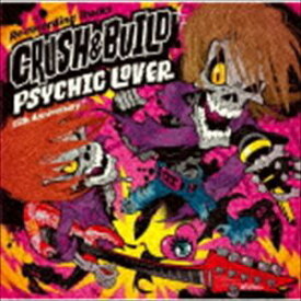 PSYCHIC LOVER / PSYCHIC LOVER 15th Anniversary Re-recording Tracks ～CRUSH ＆ BUILD～ [CD]