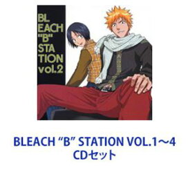 BLEACH ”B” STATION VOL.1〜4 [CDセット]