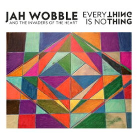 輸入盤 JAH WOBBLE / EVERYTHING IS NOTHING [CD]