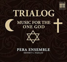 輸入盤 PERA ENSEMBLE / TRIALOG MUSIC FOR THE ONE GOD [CD]