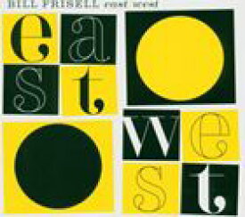 輸入盤 BILL FRISELL / EASTWEST [2CD]