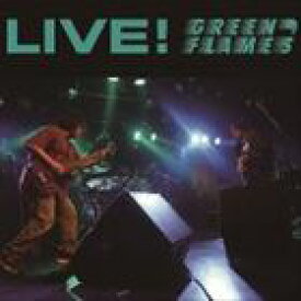Green Flames / LIVE!（CD＋DVD） [CD]