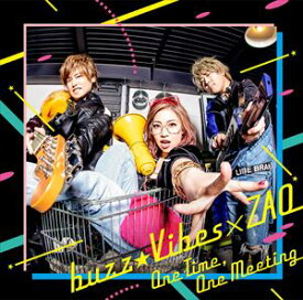 buzz★Vibes × ZAQ / buzz★Vibes × ZAQスプリットシングル [CD]