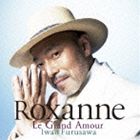 古澤巌   ロクサーヌ Le Grand Amour  CD