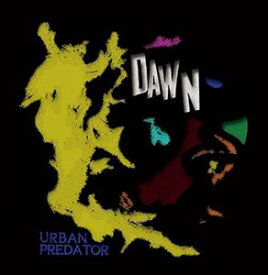 URBAN PREDATOR / DAWN [CD]