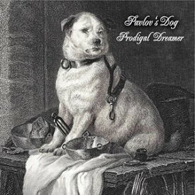 輸入盤 PAVLOV’S DOG / PRODIGAL DREAMER [CD]