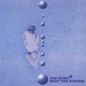 THE SYNC / BEAT THE SYSTEM [CD]