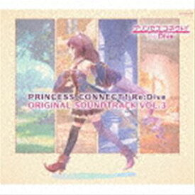 (ゲーム・ミュージック) プリンセスコネクト!Re：Dive ORIGINAL SOUNDTRACK VOL.3 [CD]