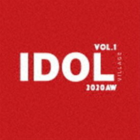 IDOL VILLAGE VOL1 〜2020AW〜 [CD]