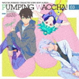 TVアニメ『ワッチャプリマジ!』キャラクターソングミニアルバム PUMPING WACCHA! 03 [CD]