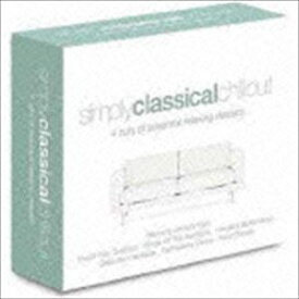 SIMPLY CLASSICAL CHILLOUT [CD]