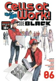 Cells at Work! Code Black Vol. 6／はたらく細胞BLACK 6巻