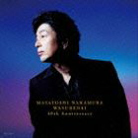 中村雅俊 / ワスレナイ MASATOSHI NAKAMURA 40th Anniversary（通常盤） [CD]