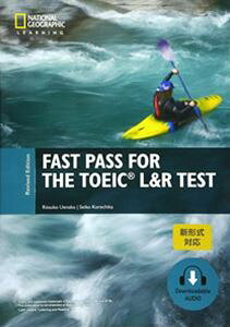 Fast Pass for the TOEIC Listening ＆ Reading TEST Revised Edition Student Book