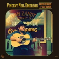 輸入盤 VINCENT NEIL EMERSON / FRIED CHICKEN AND EVIL WOMEN [LP]