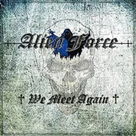 輸入盤 ALIEN FORCE / WE MEET AGAIN [CD]