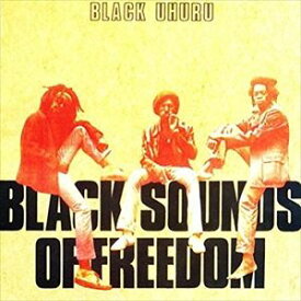 輸入盤 BLACK UHURU / SOUNDS OF FREEDOM [CD]