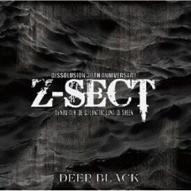 [送料無料] Z-SECT / DISSOLUSION 30TH ANNIVERSARY-DEEP BLACK- [CD]