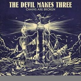 輸入盤 DEVIL MAKES THREE / CHAINS ARE BROKEN [LP]
