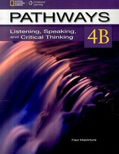 PathwaysF Listening Speaking and Critical Thinking 2^E Book 4 Split 4B with Online Workbook Access Code