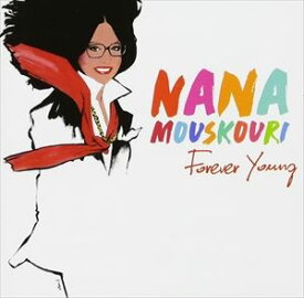 輸入盤 NANA MOUSKOURI / FOREVER YOUNG （JEWELCASE） [CD]